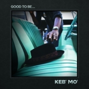 Review: Keb' Mo´ - Good To Be