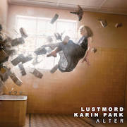 Review: Lustmord & Karin Park - Alter