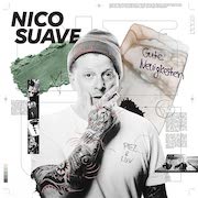 Review: Nico Suave - Gute Neuigkeiten – Limitierte Edition