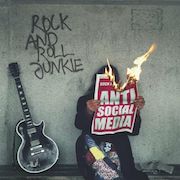 Review: Rock And Roll Junkie - Anti Social Media