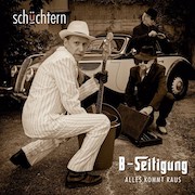 Schüchtern: B-Seitigung (Alles kommt raus)