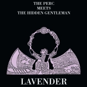 Review: The Perc Meets The Hidden Gentleman - Lavender (Re-Release)