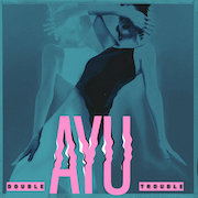 Review: Ayu - Double Trouble