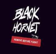 Review: Black Hornet - Remove Before Flight