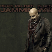 Review: Boris Pilleri’s Jammin’ - Blues Never Sleeps