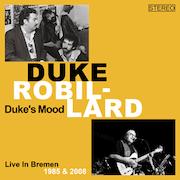 Review: Duke Robillard - Duke's Mood – Live in Bremen 1985/2008