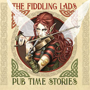 Review: The Fiddling Lads - Pub Time Stories