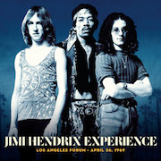 Review: The Jimi Hendrix Experience - Los Angeles Forum * April 26, 1969