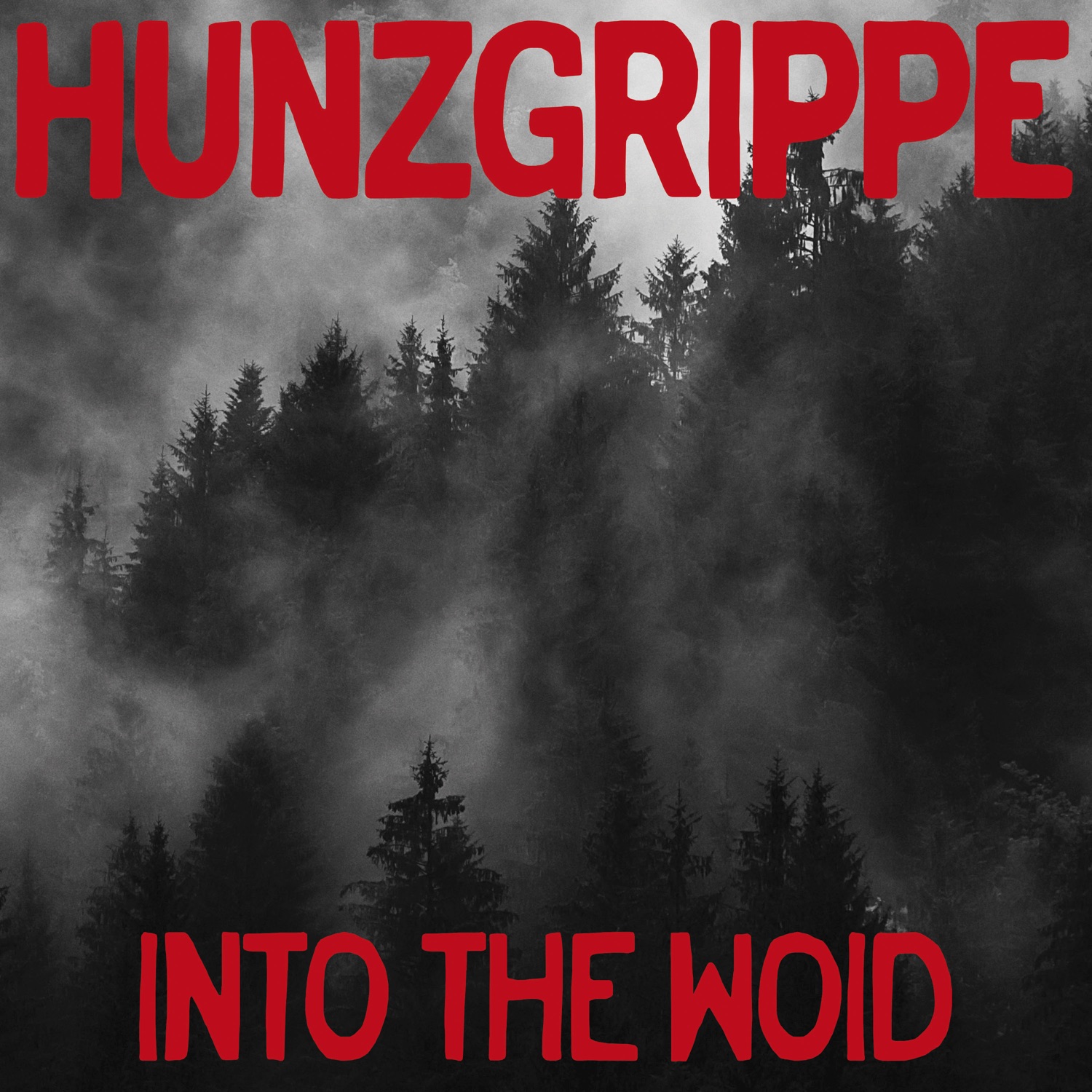 Review: Hunzgrippe - Into The Woid