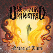 Review: One Mind Ministry - Gates of Time