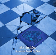 Review: Starfish64 - Scattered Pieces Of Blue