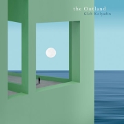 Review: Gleb Kolyadin - The Outland