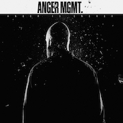 Review: Anger Mgmt. - Anger Is Energy