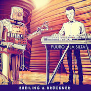 Review: Breiling & Brückner - Puuro Ja Silta