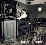 Review: Christina - Bar Stool Prophet