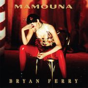 Review: Bryan Ferry - Mamouna / Horoscope – Limitierte Doppel-LP