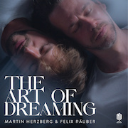 Review: Martin Herzberg & Felix Räuber - The Art Of Dreaming