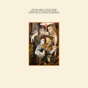 Review: John Mellencamp - Orpheus Descending – Vinyl-Ausgabe