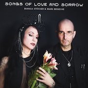 Review: Bianca Stücker & Mark Benecke - Songs Of Love And Sorrow