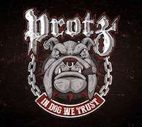 Review: Protz - In Dog We Trust