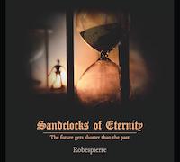 Robespierre: Sandclocks Of Eterniy