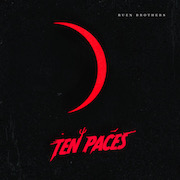 Ruen Brothers: Ten Paces