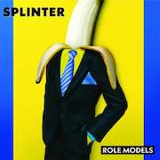 Review: Splinter - Role Models