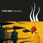 Review: Stick Men - Tentacles