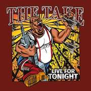 Review: The Take - Live For Tonight