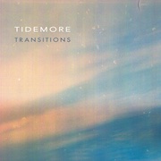 Review: Tidemore - Transitions