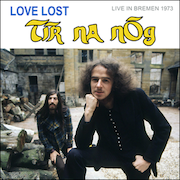 Review: Tír na nÓg - Love Lost – Live in Bremen 1973