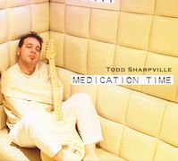 Review: Todd Sharpville - Medication Time