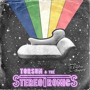 Review: Torsun & The Stereotronics - Songs To Discuss In Therapy