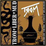 Review: Trom - Liber Mud