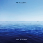 Review: Andy Nixon - The Waterline