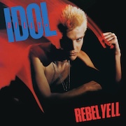 Review: Billy Idol - Rebel Yell - 40th Anniversary-2LP-Deluxe-Edition