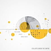 Review: Collapse Under The Empire - Non-Album + Singles + Bonus Tracks