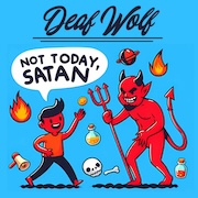 Review: Deaf Wolf - Not Today, Satan