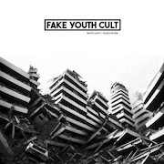 Review: Fake Youth Cult - White Light / Black Noise