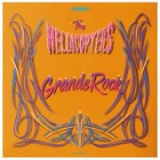 The Hellacopters: Grande Rock Revisited