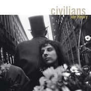 Review: Joe Henry - Civilians