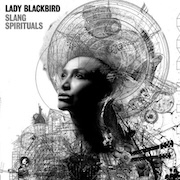 Review: Lady Blackbird - Slang Spirituals