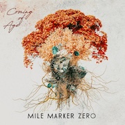 Review: Mile Marker Zero - Coming Of Age