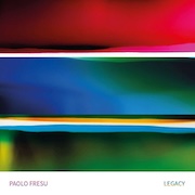 Review: Paolo Fresu - „Legacy“ + „(next) Legacy – Limited Vinyl Edition“