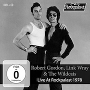 Review: Robert Gordon, Link Wray & The Wildcats - Live At Rockpalast 1978