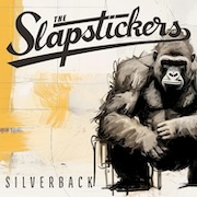 The Slapstickers: Silverback