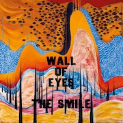 Review: The Smile - Wall Of Eyes