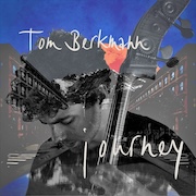 Review: Tom Berkmann - Journey