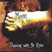 Mogg & The Sign Of 4: Dancing With St. Peter - Remaster