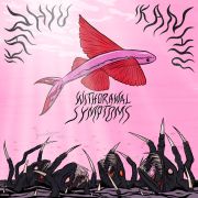 Ikan Hyu: Withdrawal Symptoms